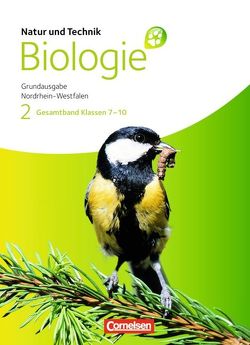 Natur und Technik – Biologie (Ausgabe 2011) – Grundausgabe Nordrhein-Westfalen – Gesamtband von Bartels-Eder,  Monika, Bauer,  Elke, Darge,  Ekkehard, Heise,  Susanne, Kleesattel,  Walter, Pätzelt,  Cornelia, Rach,  Jutta