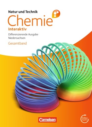 Natur und Technik – Chemie interaktiv: Differenzierende Ausgabe – Niedersachsen – Gesamtband von Alxneit,  Halldis, Bertels,  Nina, Bolte,  Claus, Burmeister,  Mareike, Eilks,  Ingo, Kienast,  Stephan, Kuck,  Carsten, Leerhoff,  Gabriele, Marks,  Ralf, Most,  Bettina, Osswald,  Andrea, Saborowski,  Jörg, Witteck,  Torsten