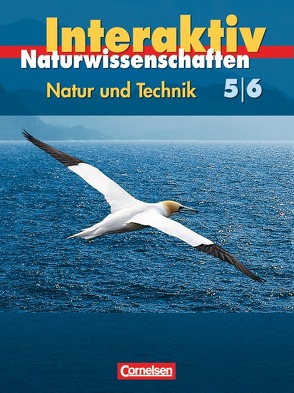 Natur und Technik – Naturwissenschaften interaktiv – Hessen und Rheinland-Pfalz – Band 5/6 von Bresler,  Siegfried, Haas,  Tilmann, Heepmann,  Bernd, Kleesattel,  Walter, Lilienthal,  Margo, Müller,  Sabine, Schopfer,  Hans