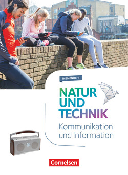 Natur und Technik – Naturwissenschaften: Neubearbeitung – Themenhefte – 5.-10. Schuljahr