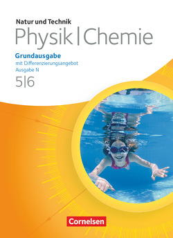 Natur und Technik – Physik/Chemie: Grundausgabe mit Differenzierungsangebot – Ausgabe N – 5./6. Schuljahr von Bresler,  Siegfried, Heepmann,  Bernd, Obst,  Heinz, Ramien,  Marlies, Schroeder,  Wilhelm