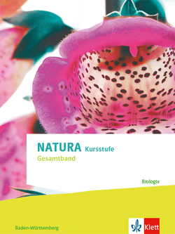 Natura Biologie Kursstufe. Ausgabe Baden-Württemberg