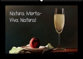Natura Morta – Viva Natura! (Wandkalender 2018 DIN A2 quer) von Moravec,  Dietrich