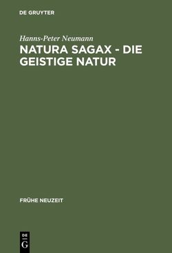 Natura sagax – Die geistige Natur von Neumann,  Hanns-Peter