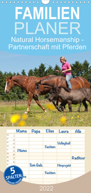 Natural Horsemanship – Partnerschaft mit Pferden – Familienplaner hoch (Wandkalender 2022 , 21 cm x 45 cm, hoch) von Bölts,  Meike