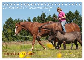 Natural Horsemanship – Partnerschaft mit Pferden (Tischkalender 2024 DIN A5 quer), CALVENDO Monatskalender von Bölts,  Meike