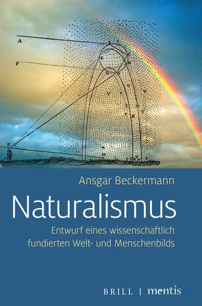 Naturalismus von Beckermann,  Ansgar