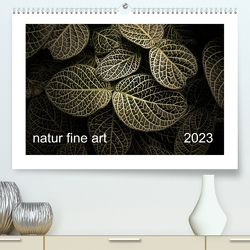 nature fine art (Premium, hochwertiger DIN A2 Wandkalender 2023, Kunstdruck in Hochglanz) von Stauffer,  Marc