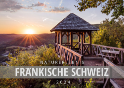 Naturerlebnis Fränkische Schweiz 2024, Wandkalender DIN A2 von Schneider,  Frank