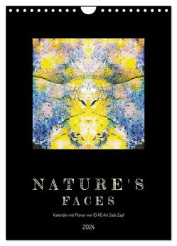 Nature’s Faces (Wandkalender 2024 DIN A4 hoch), CALVENDO Monatskalender von Zapf,  Gabi