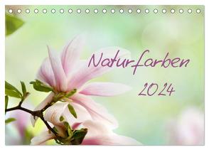 Naturfarben (Tischkalender 2024 DIN A5 quer), CALVENDO Monatskalender von Schwarz,  Nailia