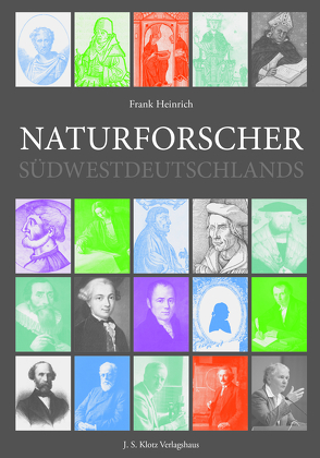 Naturforscher Südwestdeutschlands von Heinrich,  Frank