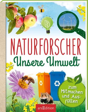 Naturforscher Unsere Umwelt von Hensler,  Carolin