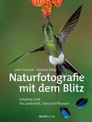 Naturfotografie mit dem Blitz von Eddy,  Barbara, Gerlach,  John, Neumeyer,  Heico