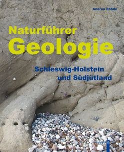 Naturführer Geologie von Rohde,  Andrea