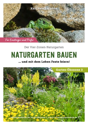 Naturgarten bauen und mit dem Leben Feste feiern von Niehus,  Karl-Heinz