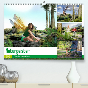Naturgeister Die Grünen Feen (Premium, hochwertiger DIN A2 Wandkalender 2021, Kunstdruck in Hochglanz) von Gaymard,  Alain