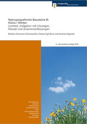 Naturgeografische Bausteine B: Klima/Wetter von Egli-Broz,  Helena, Grigoleit,  Andrea, Schertenleib,  Markus-Hermann