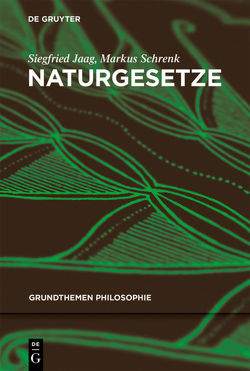 Naturgesetze von Jaag,  Siegfried, Schrenk,  Markus