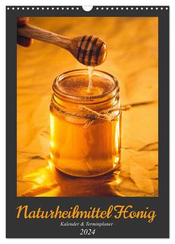 Naturheilmittel Honig – Kalender & Terminplaner (Wandkalender 2024 DIN A3 hoch), CALVENDO Monatskalender von Publishing,  MD
