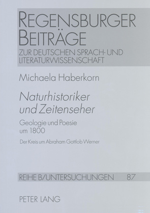 «Naturhistoriker und Zeitenseher» von Haberkorn,  Michaela