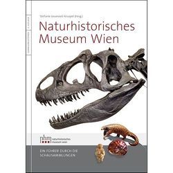 Naturhistorisches Museum Wien von Jovanovic-Kruspel,  Stefanie