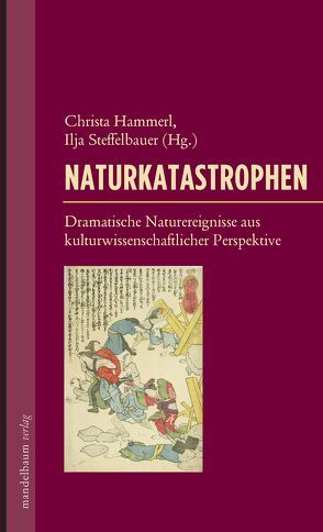 Naturkatastrophen von Hammerl,  Christa, Steffelbauer,  Ilja