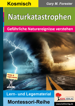 Naturkatastrophen von Forester,  Gary M.