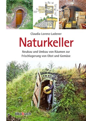 Naturkeller von Lorenz-Ladener,  Claudia