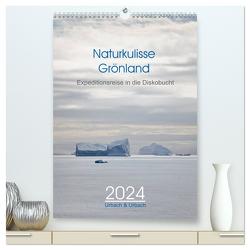 Naturkulisse Grönland – Expeditionsreise in die Diskobucht (hochwertiger Premium Wandkalender 2024 DIN A2 hoch), Kunstdruck in Hochglanz von & Urbach,  Urbach