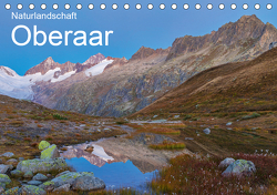 Naturlandschaft Oberaar (Tischkalender 2021 DIN A5 quer) von Schaefer,  Marcel