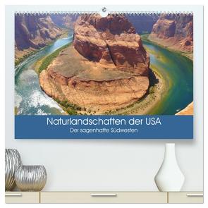 Naturlandschaften der USA. Der sagenhafte Südwesten (hochwertiger Premium Wandkalender 2024 DIN A2 quer), Kunstdruck in Hochglanz von Stanzer,  Elisabeth