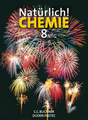 Natürlich! Chemie / Natürlich! Chemie NTG 8 von Bögler,  Karl, Deißenberger,  Horst, Habelitz-Tkotz,  Waltraud
