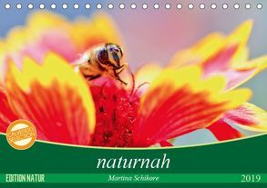 naturnah (Tischkalender 2019 DIN A5 quer) von Schikore,  Martina