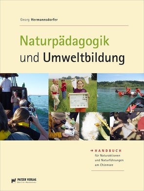 Naturpädagogik und Umweltbildung von Hermannsdorfer,  Georg