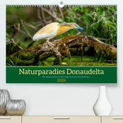 Naturparadies Donaudelta (Premium, hochwertiger DIN A2 Wandkalender 2024, Kunstdruck in Hochglanz) von Brack,  Roland
