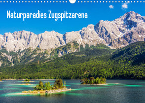 Naturparadies Zugspitzarena (Wandkalender 2023 DIN A3 quer) von Ferrari,  Sascha