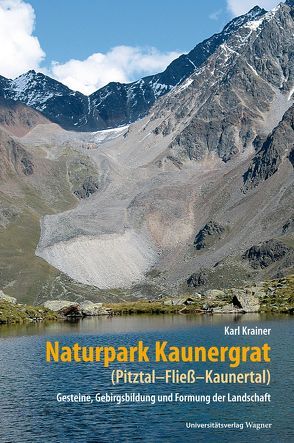 Naturpark Kaunergrat (Pitztal-Fließ-Kaunertal) von Krainer,  Karl