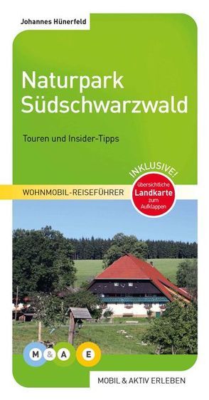 Naturpark Südschwarzwald von Bölle,  Diana, Hünerfeld,  Johannes, Hünerfeld,  Katja