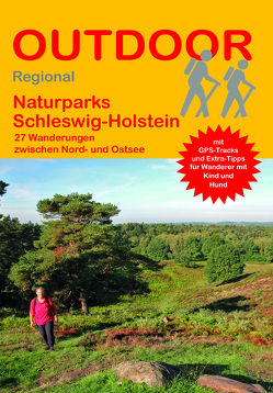 Naturparks Schleswig-Holstein von Körner,  Tonia