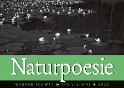 Naturpoesie 2022 von Schwab,  Werner