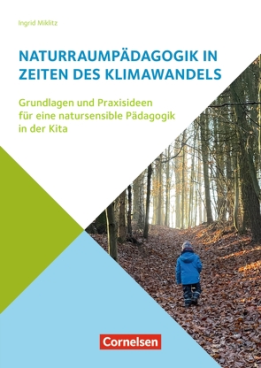 Naturraumpädagogik in Zeiten des Klimawandels