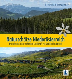 Naturschätze Niederösterreich von Baumgartner,  Bernhard