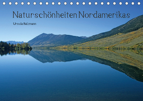Naturschönheiten Nordamerikas (Tischkalender 2020 DIN A5 quer) von Salzmann,  Ursula