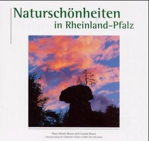 Naturschönheiten in Rheinland-Pfalz von Braun,  Carsten, Braun,  Hans M