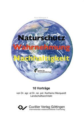 Naturschutz – Wahrnehmung – Nachhaltigkeit von Marquardt,  Karl-Heinz