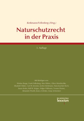 Naturschutzrecht in der Praxis von Fellenberg,  Frank, Kerkmann,  Jochen