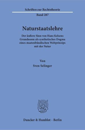Naturstaatslehre. von Selinger,  Sven