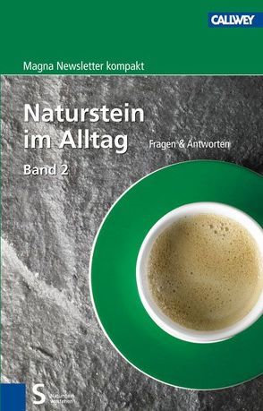Naturstein im Alltag Band 2 von Fahrenkrog,  Herbert, Magna Newsletter kompakt