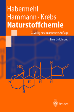 Naturstoffchemie von Habermehl,  Gerhard, Hammann,  Peter, Krebs,  Hans Christoph